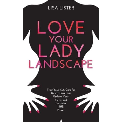 Love Your Lady Landscape (häftad, eng)