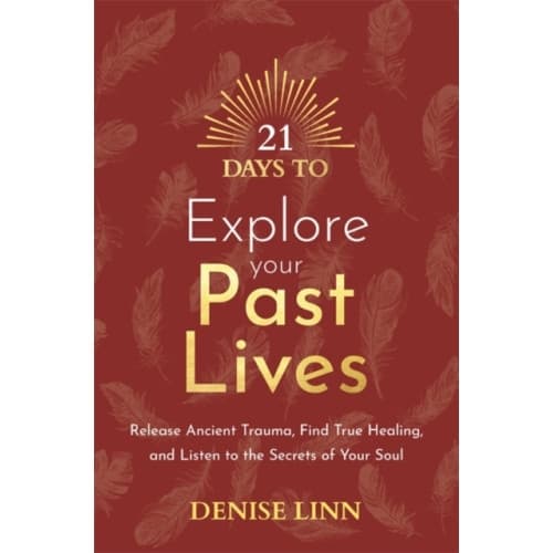 21 Days to Explore Your Past Lives (häftad, eng)