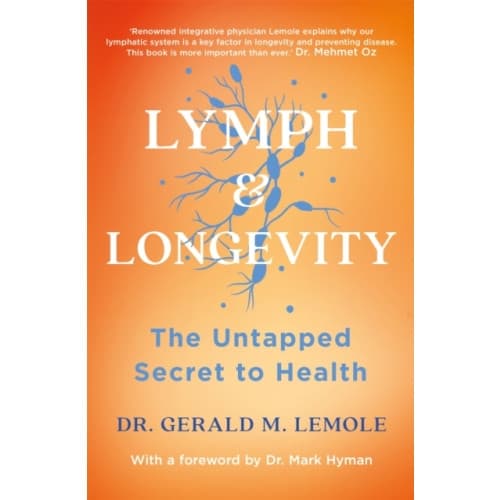 LYMPH & LONGEVITY (häftad, eng)