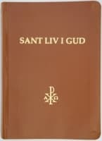 Sant Liv i Gud 9789163382178