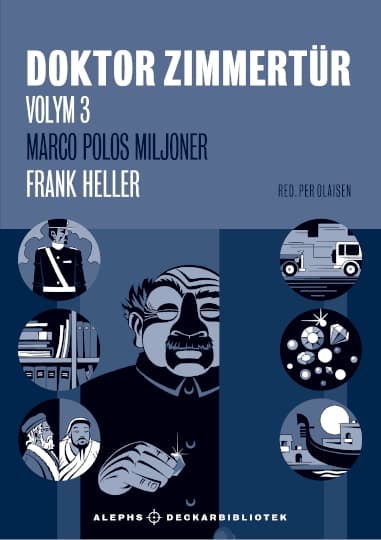Doktor Zimmertür volym 3, Marco Polos miljoner ; 9789187619762