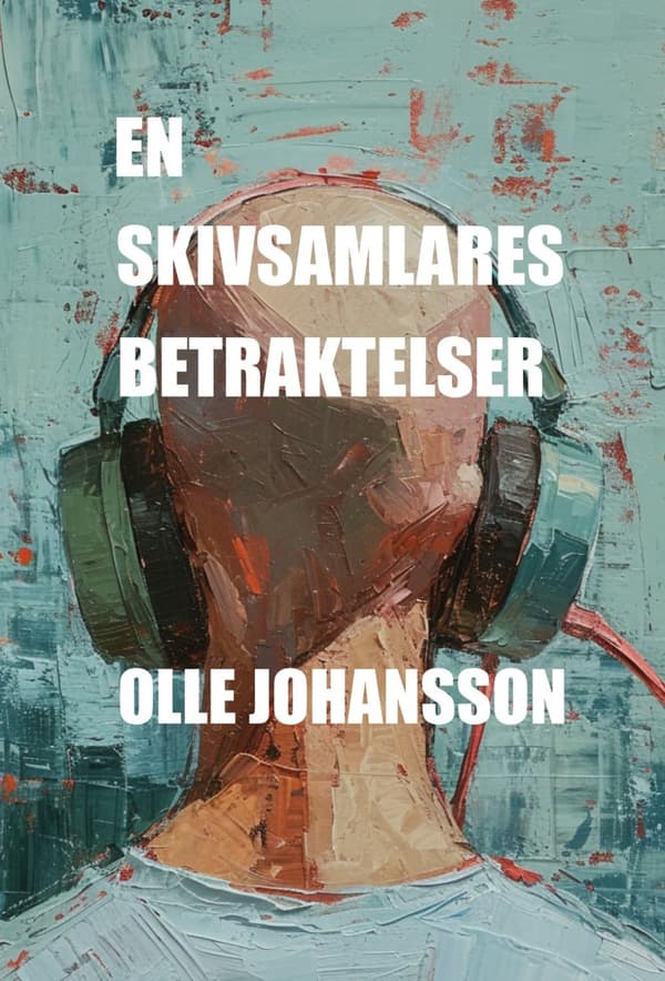 En skivsamlares betraktelser 9789152792292