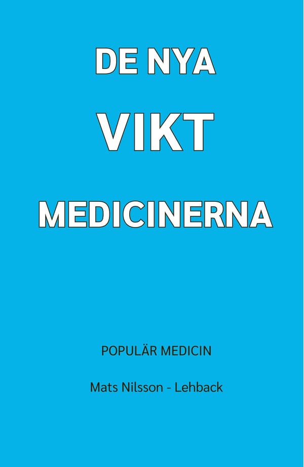 DE NYA VIKTMEDICINERNA 9789152725757