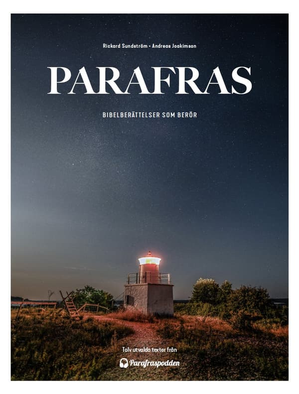Parafras: Bibelberättelser som berör 9789198245127