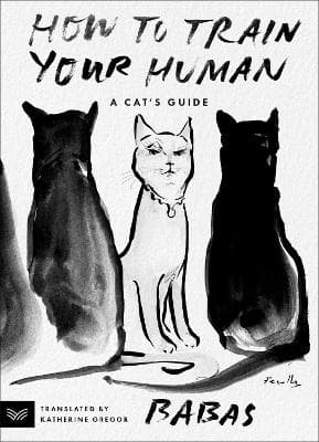 How to Train Your Human 9780063336483