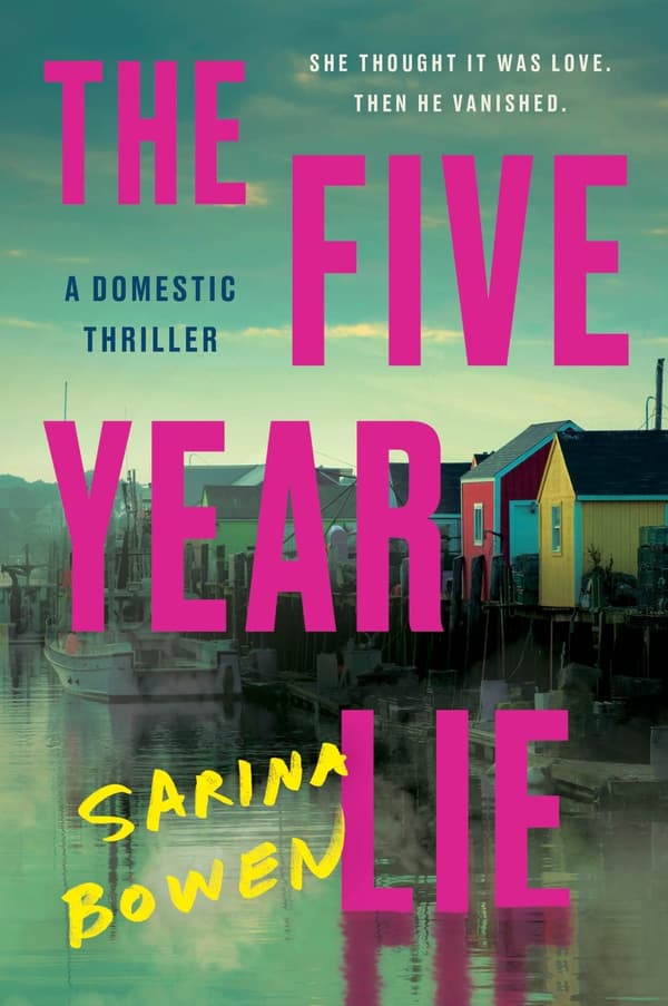 The Five Year Lie: A Domestic Thriller 9780063280601