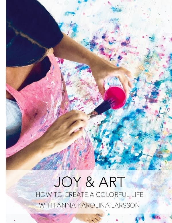 Joy & Art : How to create a colorful life 9789189011991