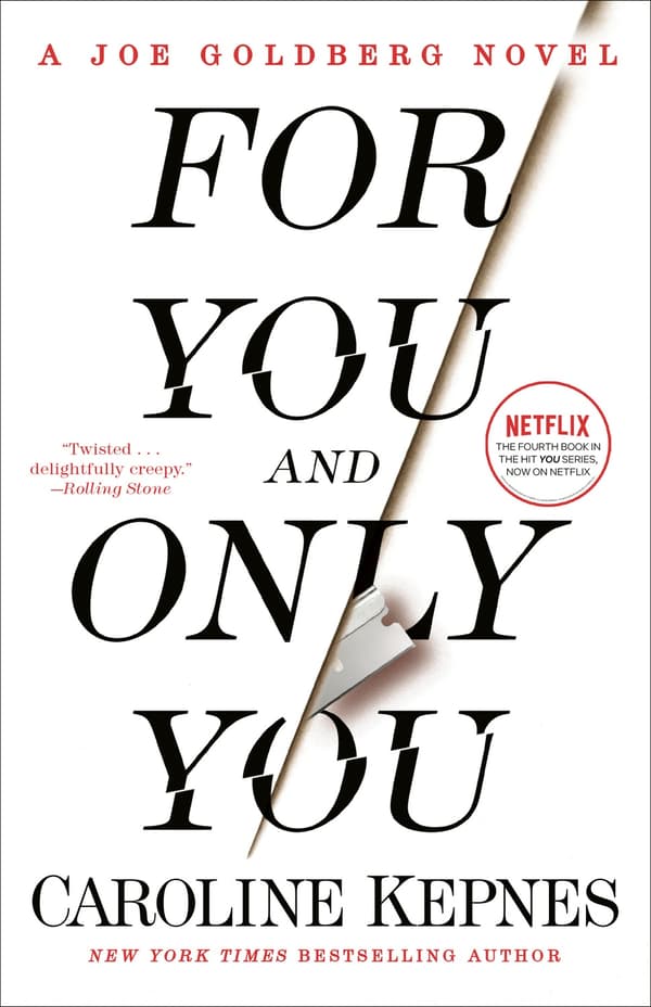 For You and Only You: A Joe Goldberg Novel 9780593133828