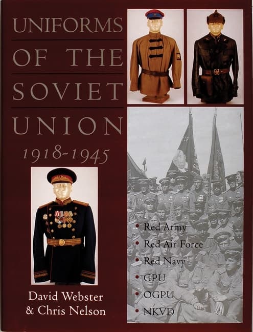 Uniforms Of The Soviet Union 1918-1945 9780764305276