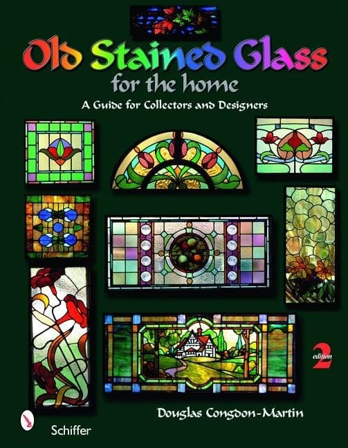 Old Stained Glass For The Home 9780764333163