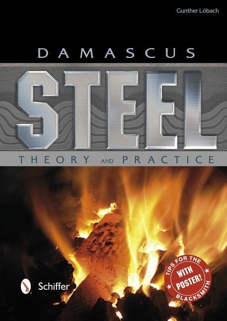 Damascus Steel: Theory And Practice 9780764342943