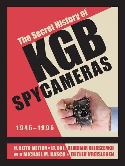 The Secret History Of Kgb Spy Cameras : 1945–1995 9780764356162