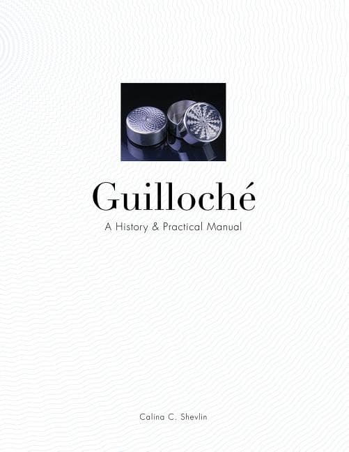 Guilloche - a history & practical manual 9780764350177