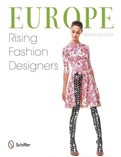Europe: Rising Fashion Designers 9780764342424