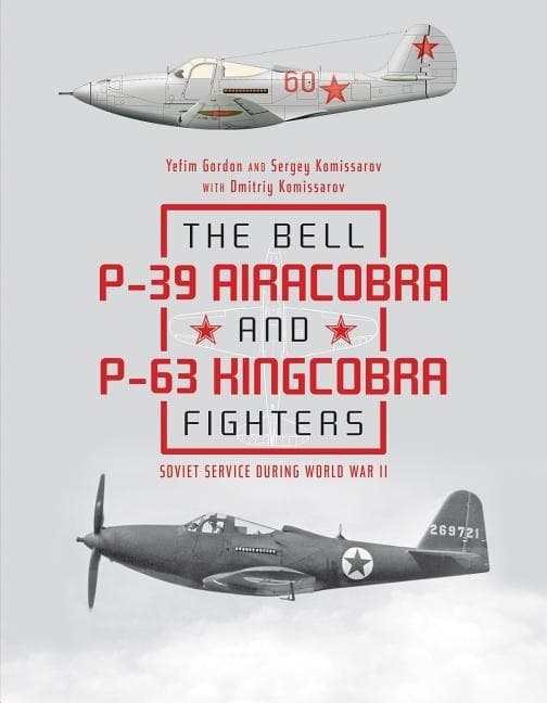 The Bell P-39 Airacobra And P 9780764356803