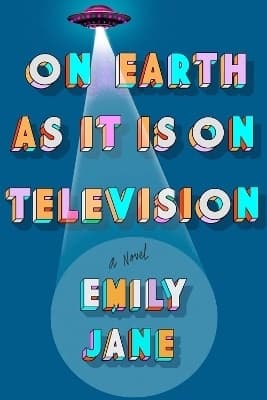 On Earth as It Is on Television 9781368092999