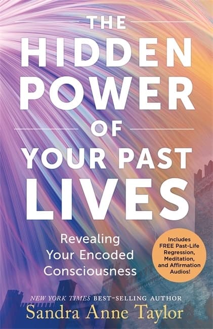 The Hidden Power of Your Past Lives 9781837823055