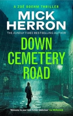 Down Cemetery Road: Zoe Boehm Thrillers 1 9781399819220