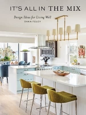 It's All in the Mix: Design Ideas for Living Well 9780764367212