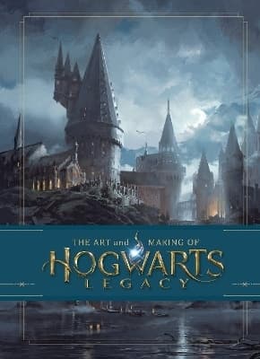 The Art and Making of Hogwarts Legacy 9781526659910