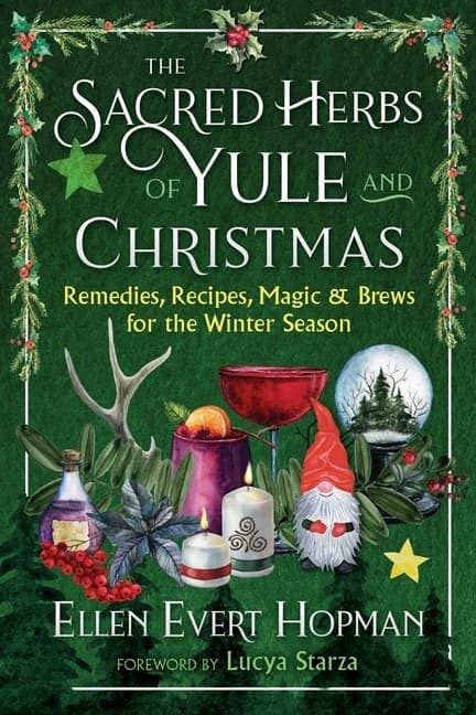 Sacred Herbs Of Yule And Christmas 9781644117804
