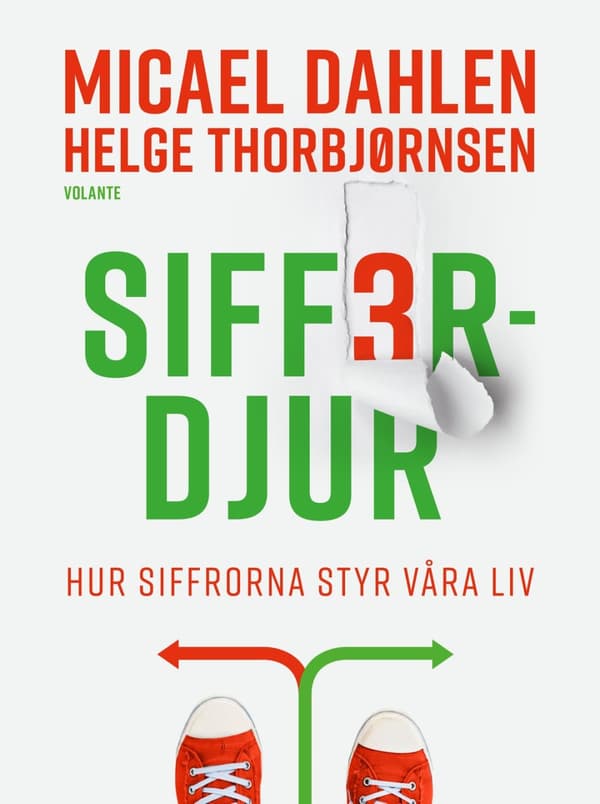Sifferdjur : hur siffrorna styr våra liv 9789179653200