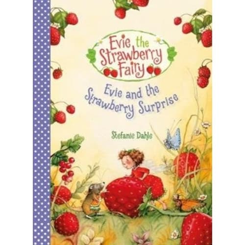 Evie and the Strawberry Surprise (inbunden, eng)
