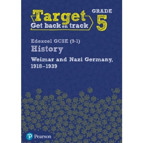 Target Grade 5 Edexcel GCSE (9-1) History Weimar and Nazi Germany, 1918-1939 Workbook (häftad, eng)