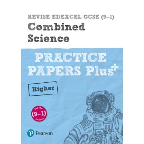 Pearson REVISE Edexcel GCSE Combined Science Higher Practice Papers Plus: For 2025 and 2026 assessments and exams (häftad, eng)