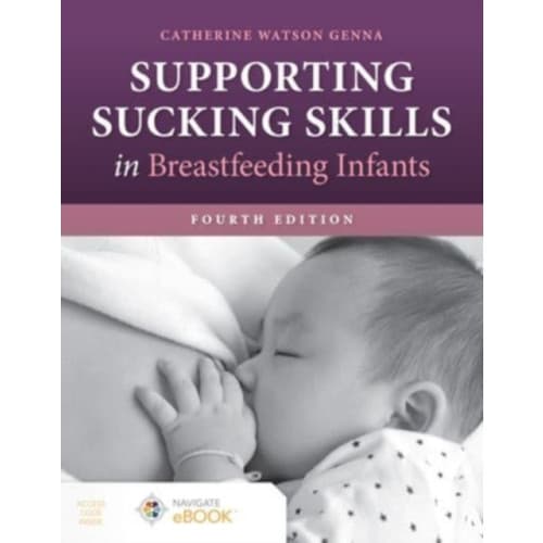 Supporting Sucking Skills in Breastfeeding Infants (häftad, eng)