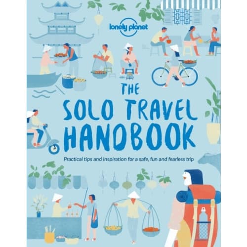 Lonely Planet The Solo Travel Handbook (häftad, eng)