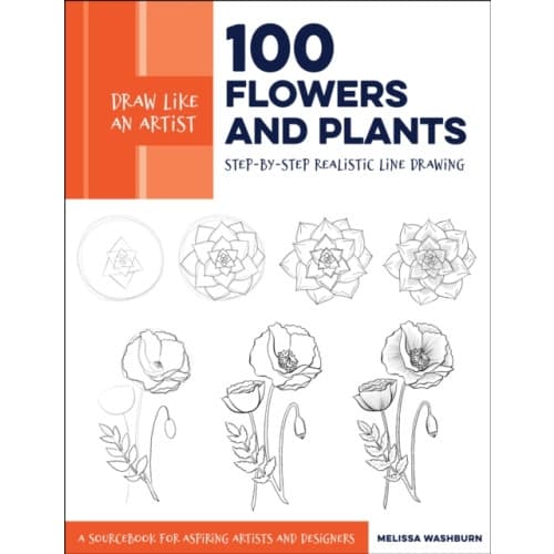 Draw Like an Artist: 100 Flowers and Plants (häftad, eng)