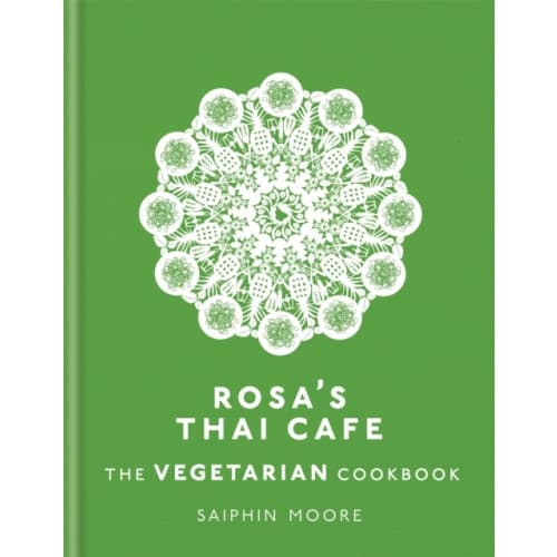 Rosa's Thai Cafe: The Vegetarian Cookbook (inbunden, eng)