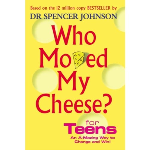 Who Moved My Cheese For Teens (inbunden, eng)