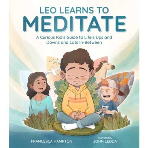 Leo Learns to Meditate (inbunden, eng)