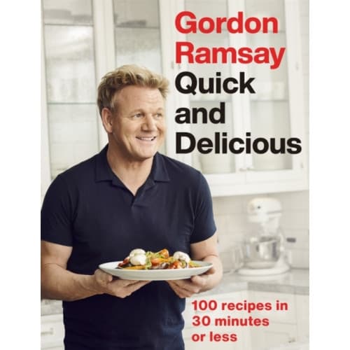 Gordon Ramsay Quick & Delicious (inbunden, eng)