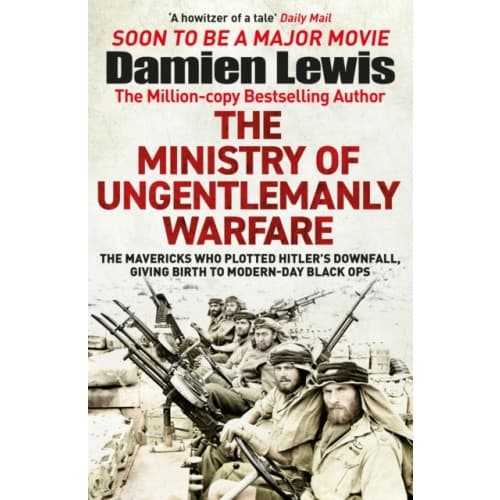 The Ministry of Ungentlemanly Warfare (häftad, eng)