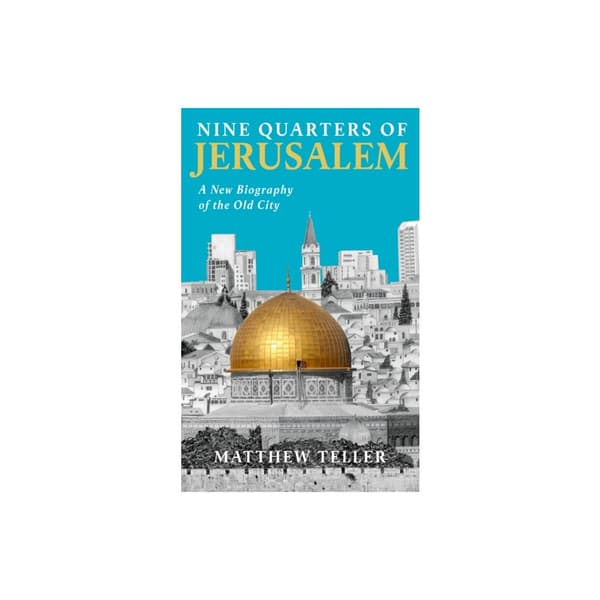 Nine Quarters of Jerusalem (häftad, eng)