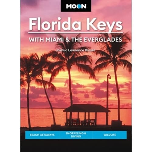 Moon Florida Keys: With Miami & the Everglades (häftad, eng)