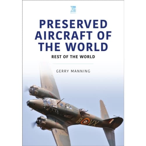 Preserved Aircraft of the World (häftad, eng)