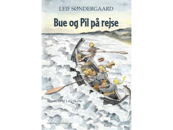 Bue og Pil på rejse | Leif Søndergaard | Språk: Danska