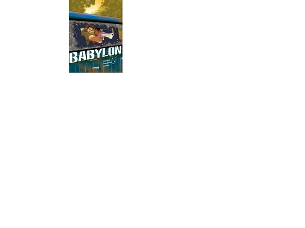 Babylon | Nicloux, Galandon, Goroud