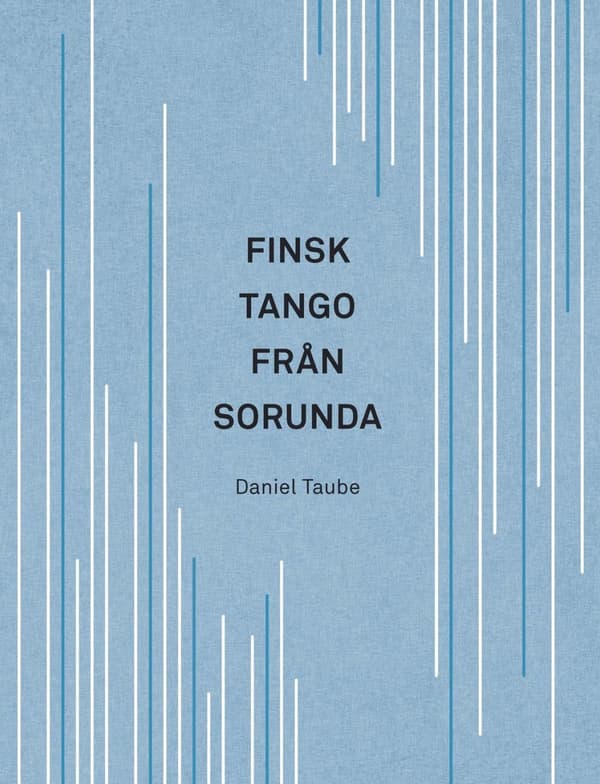 Finsk tango från Sorunda 9789198632545