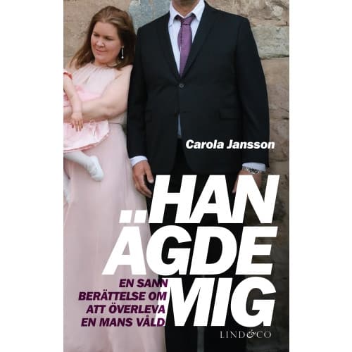 Han ägde mig (inbunden)