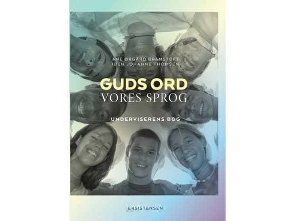 Guds ord - vores sprog | Ane Ørgård Bramstoft og Iben Johanne Thomsen