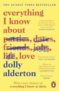 Everything I Know About Love 9780241982105