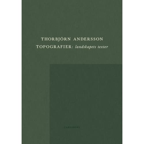 Topografier : landskapets texter (inbunden)