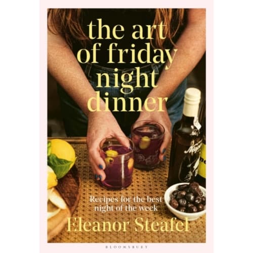 The Art of Friday Night Dinner (inbunden, eng)