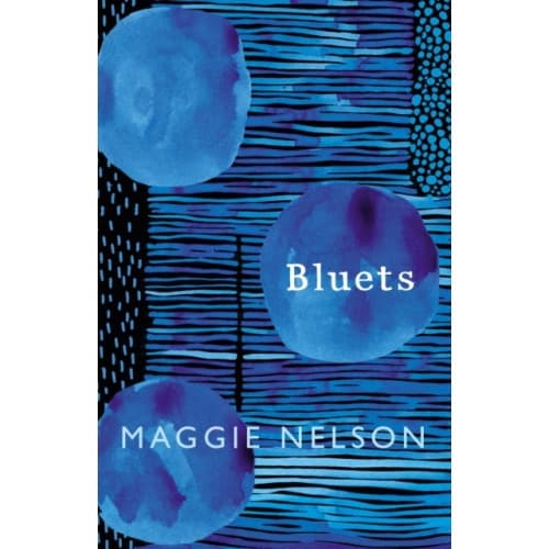 Bluets (inbunden, eng)