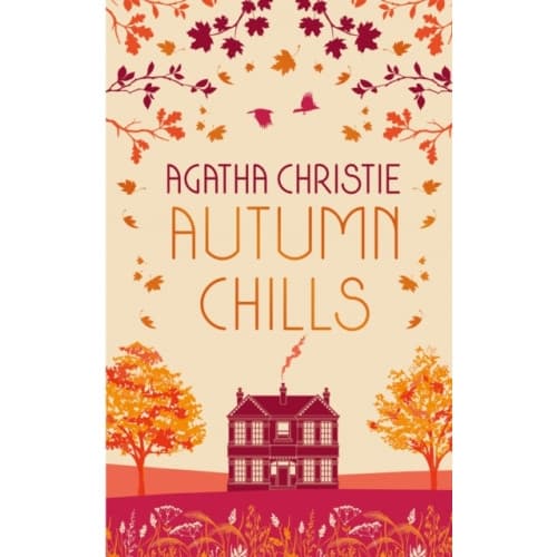 AUTUMN CHILLS: Tales of Intrigue from the Queen of Crime (inbunden, eng)